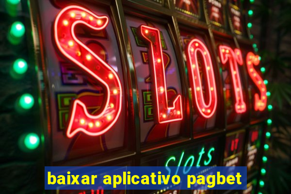 baixar aplicativo pagbet