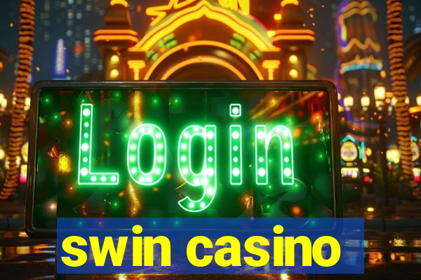 swin casino