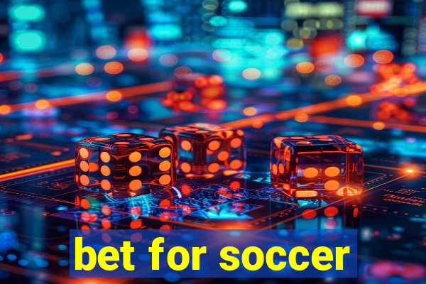 bet for soccer