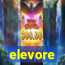 elevore