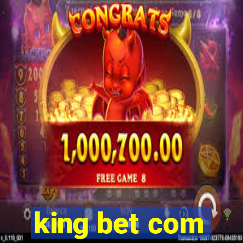 king bet com