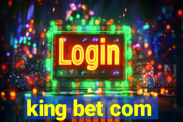 king bet com