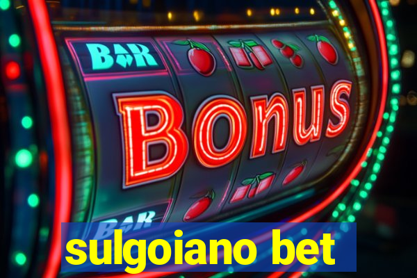 sulgoiano bet