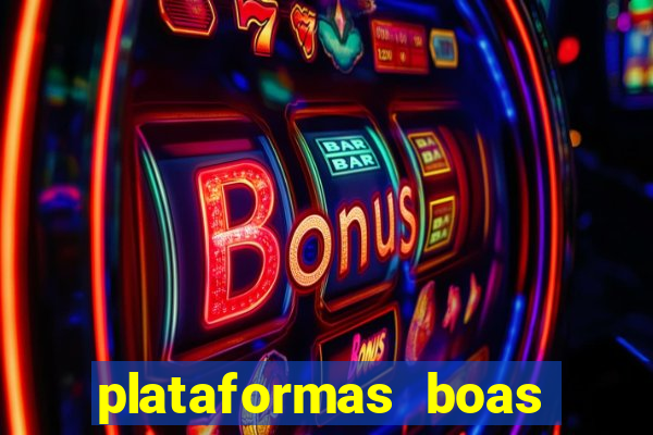 plataformas boas para jogar fortune tiger