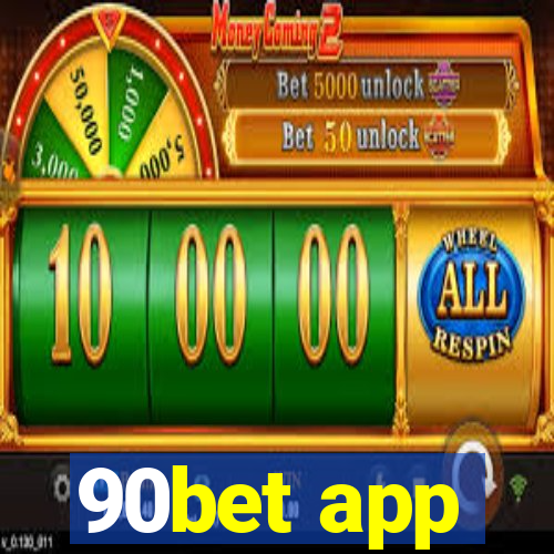 90bet app