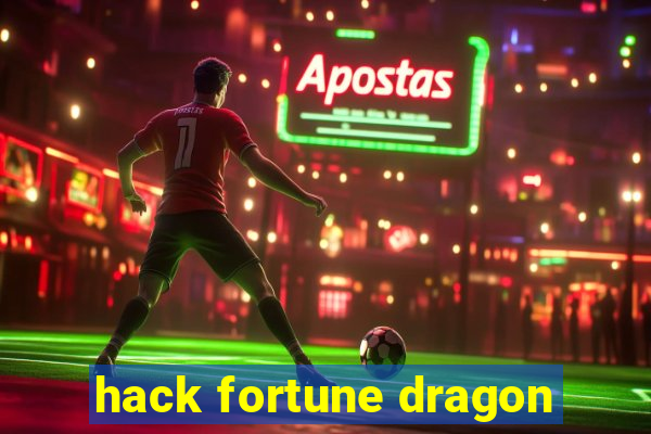 hack fortune dragon