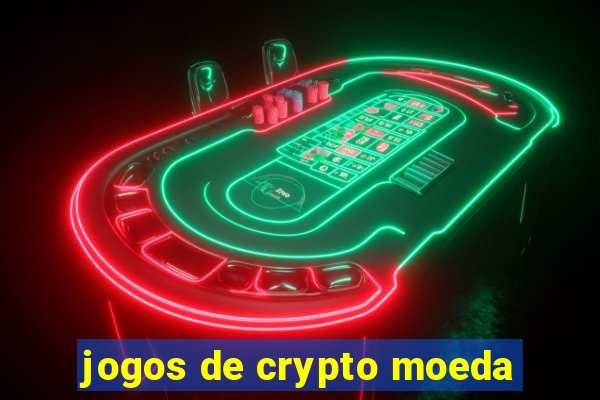 jogos de crypto moeda