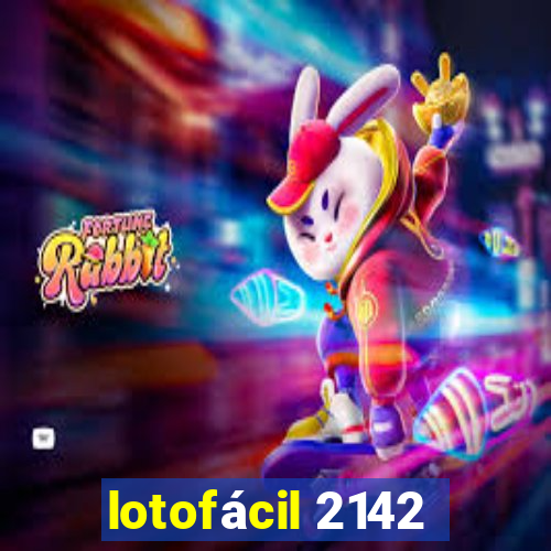 lotofácil 2142