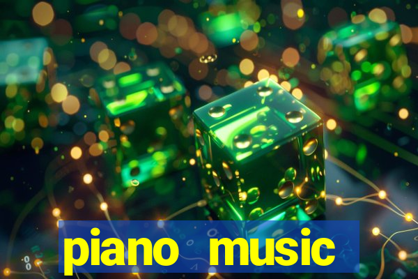 piano music go-jogos edm piano