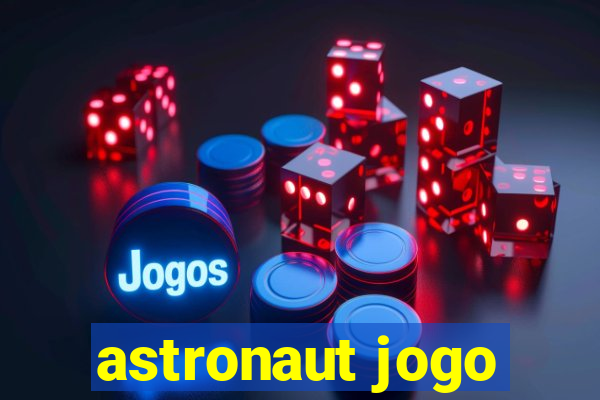 astronaut jogo