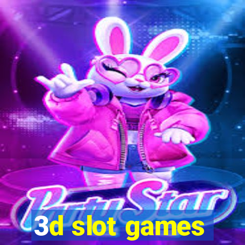 3d slot games