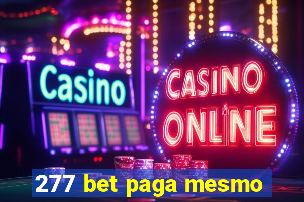 277 bet paga mesmo