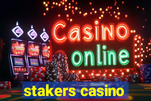 stakers casino