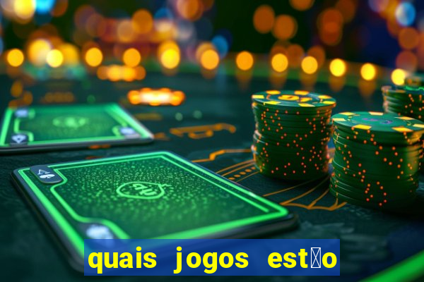 quais jogos est茫o pagando agora