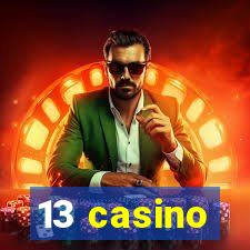 13 casino