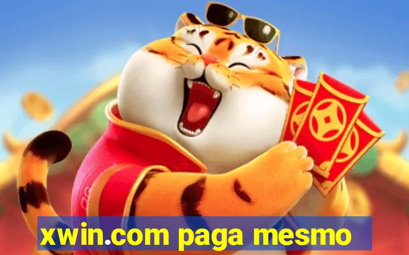 xwin.com paga mesmo