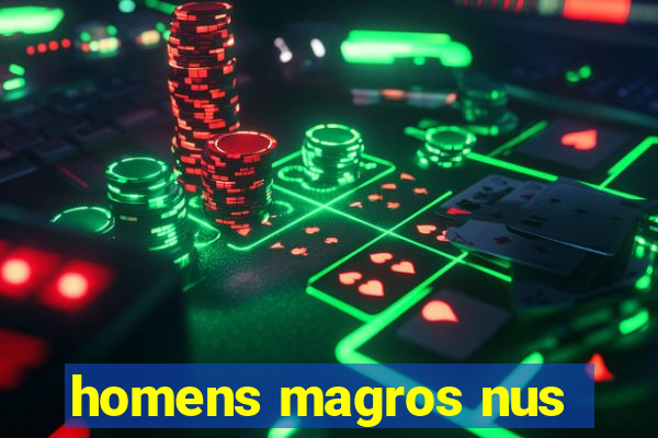 homens magros nus