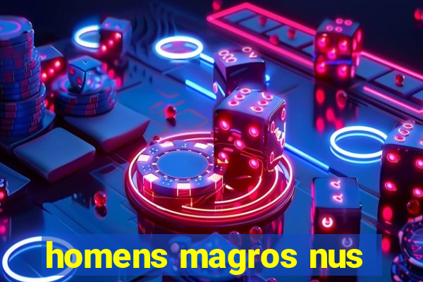 homens magros nus