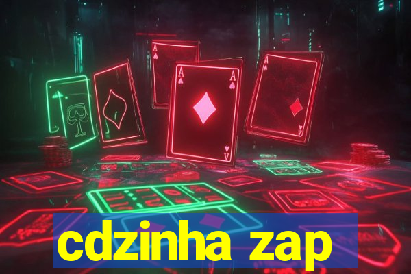 cdzinha zap