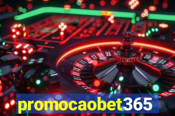 promocaobet365