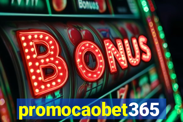 promocaobet365