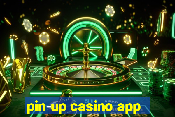 pin-up casino app