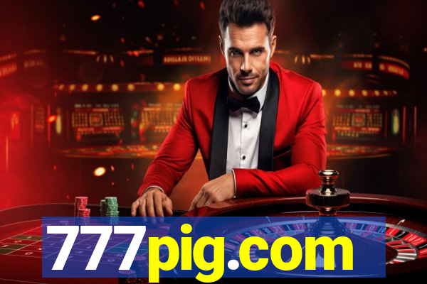 777pig.com