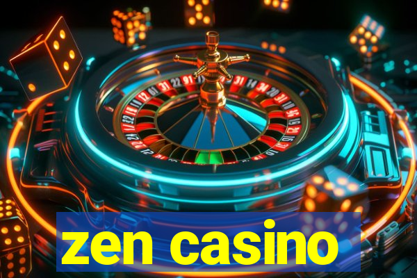 zen casino