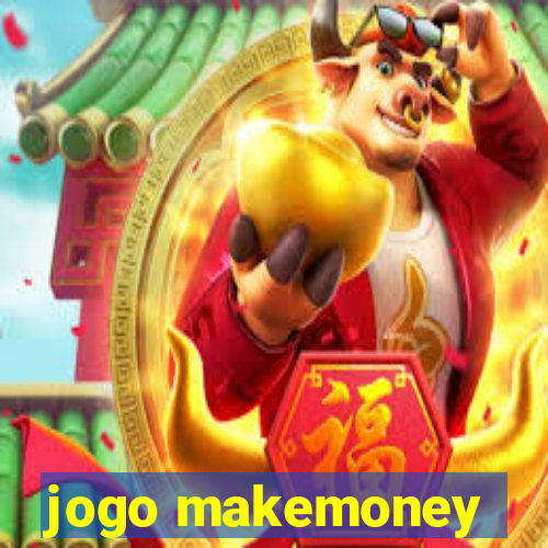 jogo makemoney