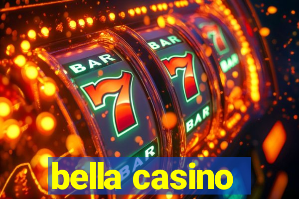 bella casino