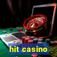 hit casino