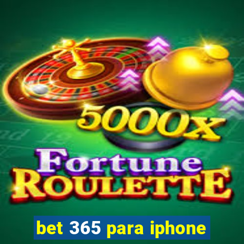 bet 365 para iphone