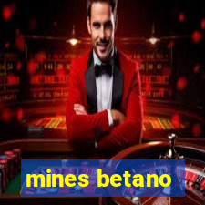 mines betano