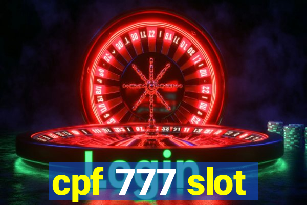 cpf 777 slot