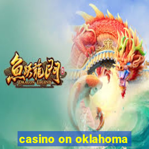 casino on oklahoma