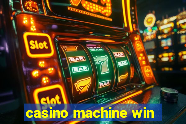 casino machine win