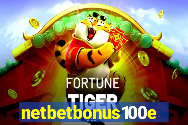 netbetbonus100e