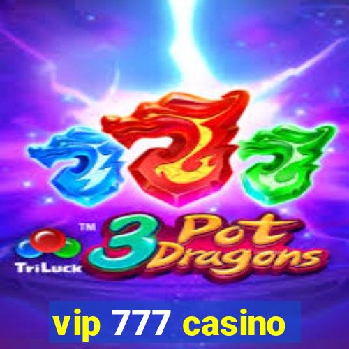 vip 777 casino