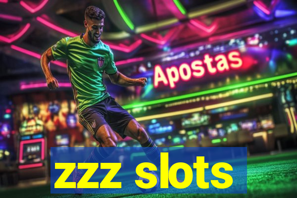 zzz slots