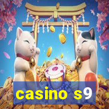 casino s9