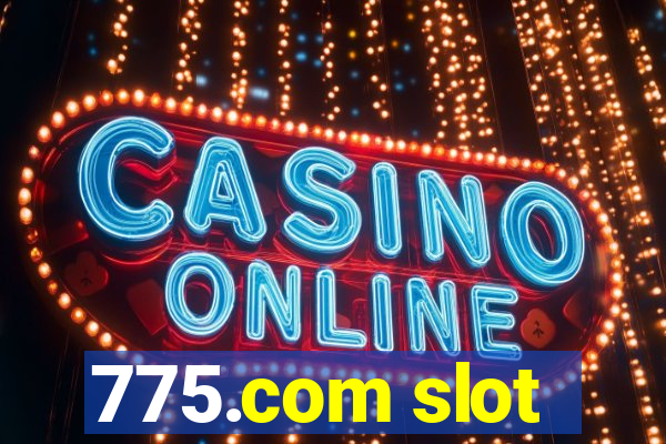 775.com slot