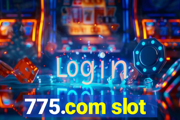 775.com slot