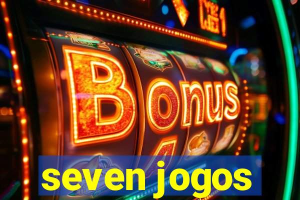 seven jogos