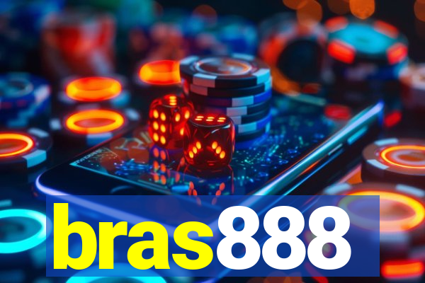 bras888