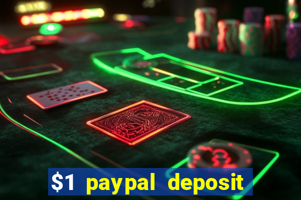 $1 paypal deposit casino nz real money