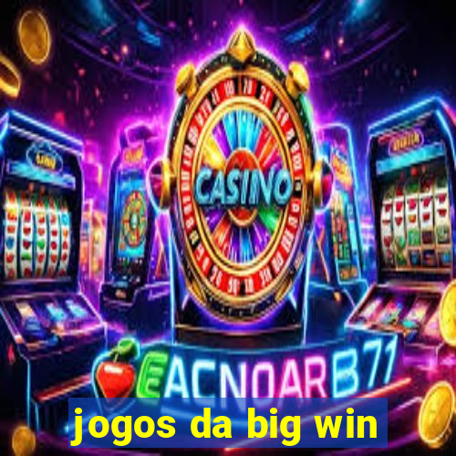 jogos da big win