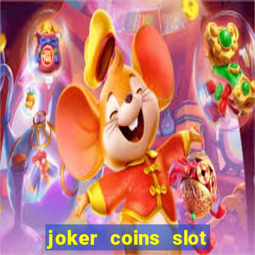 joker coins slot free play