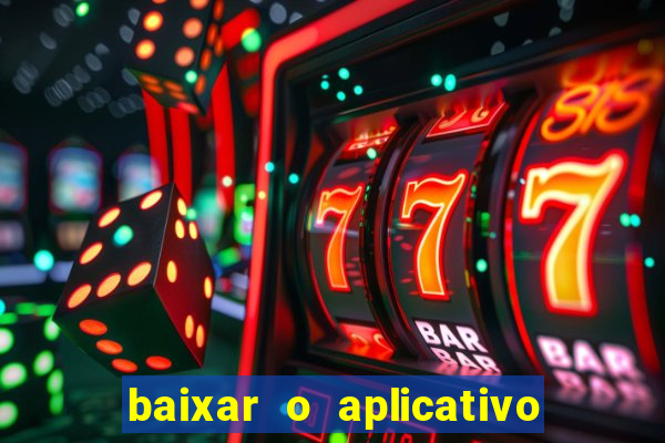 baixar o aplicativo truco vamos