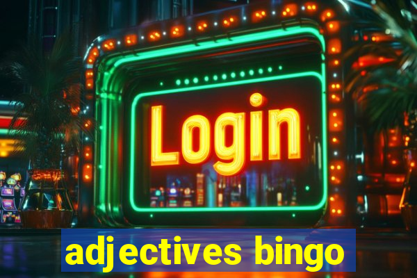 adjectives bingo