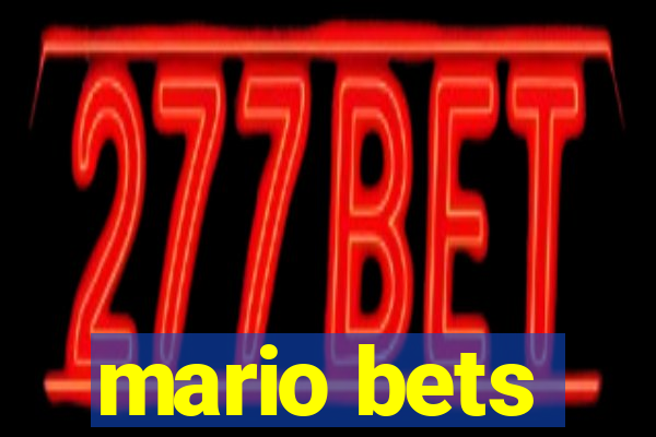 mario bets